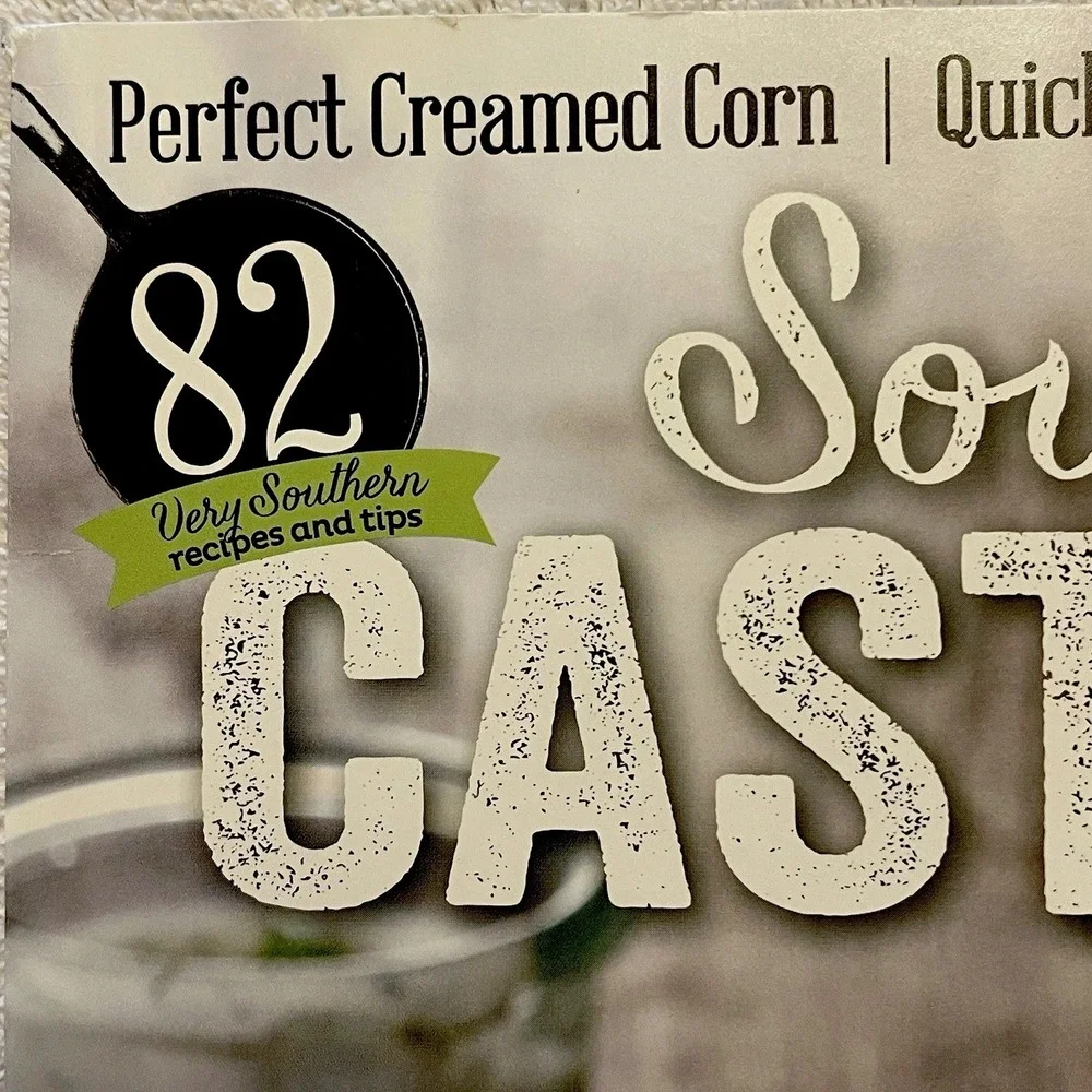 Southern Cast Iron magazine -- vol 4/ issue 4--82 Recipes -- July/August 2018‎